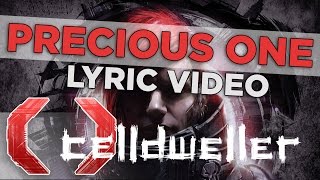 Celldweller - Precious One (Official Lyric Video)