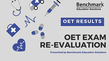 OET Revaluation - Know More About Revaluation Result, Procedure, Time, Refund!