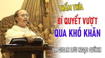 TIN MỚI! CHA GIOAN LƯU NGỌC QUỲNH CHIA SẺ VỀ BÍ QUYẾT VƯỢT QUA KHÓ KHĂN
