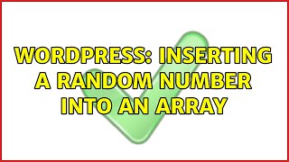 Wordpress: Inserting a random number into an array