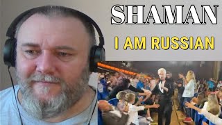 SHAMAN / Шаман / Ярослав Дронов - I AM RUSSIAN / Я РУССКИЙ [LIVE] (REACTION)