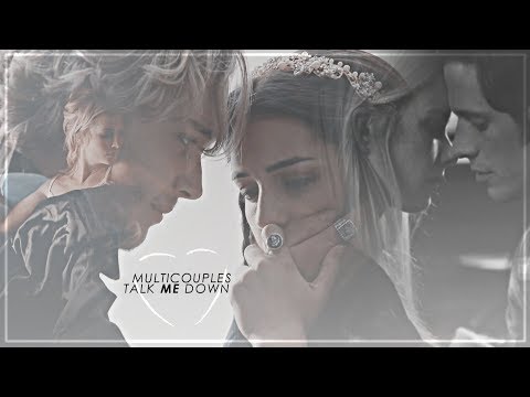 ● multicouples | talk me down [birthday collab]