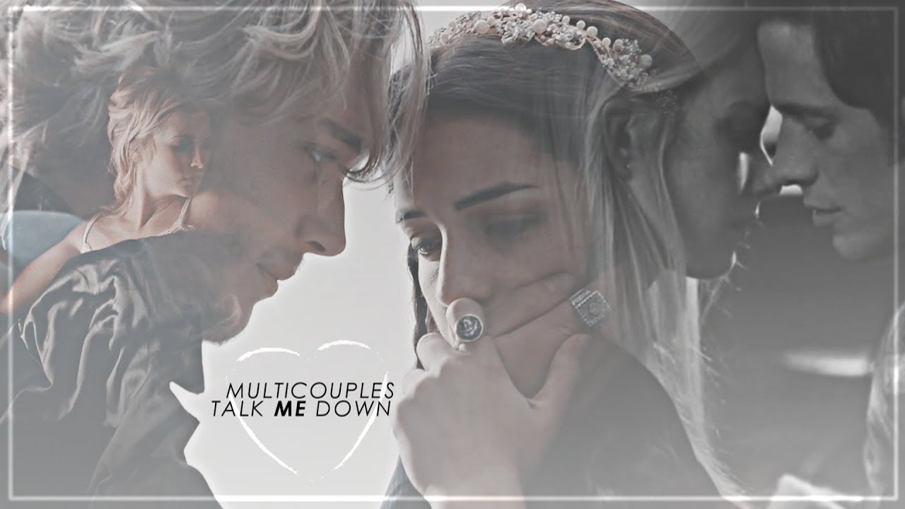 ● multicouples | talk me down [birthday collab]