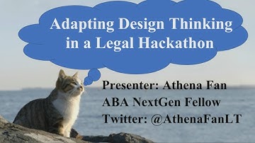 Adapting Design Thinking in a Legal Hackathon