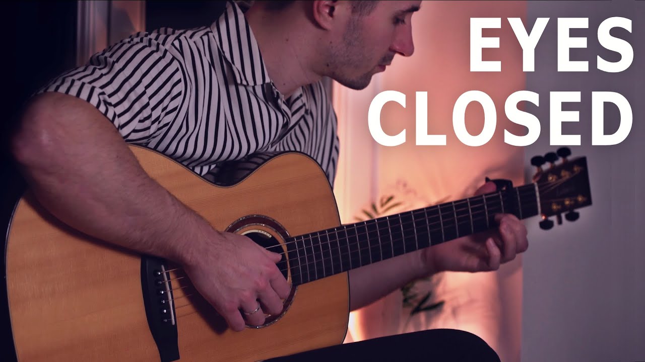 (Ed Sheeran) Eyes Closed Fingerstyle Guitar Cover (with TABS) YouTube