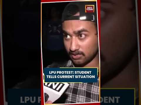 LPU Grants 10-Day Holiday After Overnight Campus Violence, Student Says #short #lpu #punjab #protest