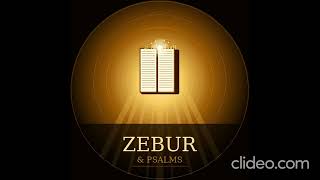 Rabbin bildirisini İlan edeceğim Zebur 2