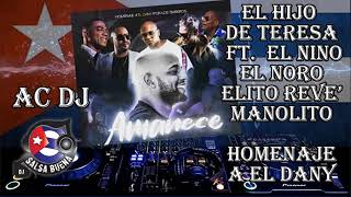 SALSA CUBANA 2020 El Hijo De Teresa ft El Nino Noro Elito Manolito   Homenaje El Dany*Amanece*AC DJ