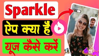 Sparkle - Live Video Chat App Kya Hai | How to Use Sparkle - Live Video Chat App #dating #apps screenshot 2