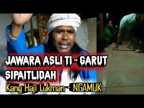 Kang Hj Lukman SIPAITLIDAH Asli Jawara Garut Ngamuk Terkait Video Yang Beredar