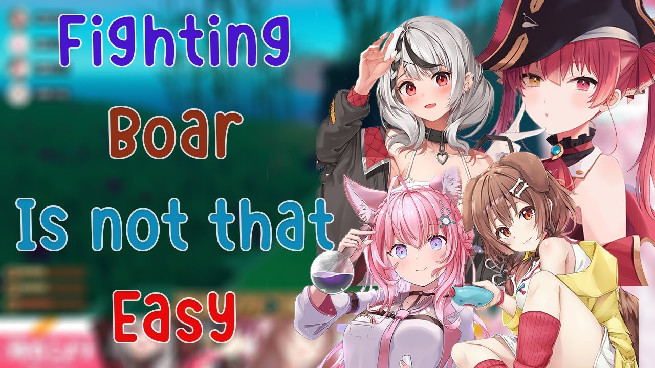 Koyori, Korone, Marine, Chloe Fighting Boar and its Chaotic!!