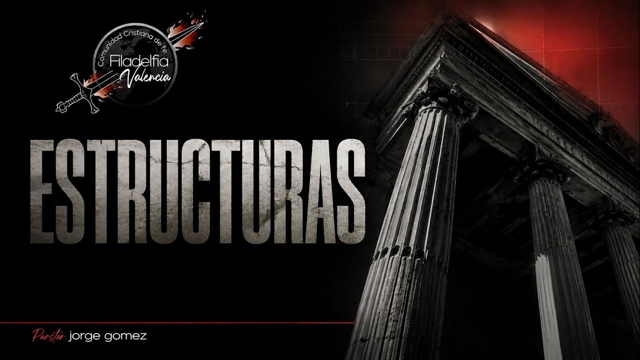 Estructuras - CC Filadelfia Valencia - P. Jorge Gomez