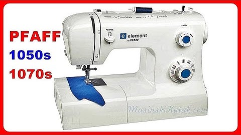 Pfaff Element 1070s / Pfaff 1050s / Pfaff 1070s User Manual pdf / Pfaff Element 1090s