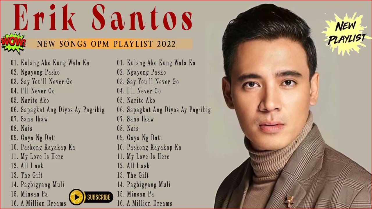 Erik Santos Playlist Hist Song OPM 2022 - Tagalog Love Song  Of All Time. NON-STOP 2020 Playlist
