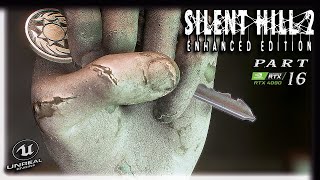 SILENT HILL 2 REMAKE 🎃 PC\/RTX4090 🎃 PART 16 🎃4K\/60\/MAX 🎃