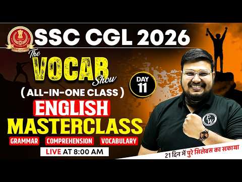 SSC CGL English Classes 2026 | SSC CGL English Master Class - 11 | The Vocab Show by Bhragu Sir