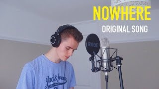 Nowhere - Original Song