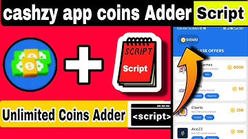 Cashzy App ka New mathod | Unlimited coins Adder Script | cashzy app Script and Trick 2023 | script