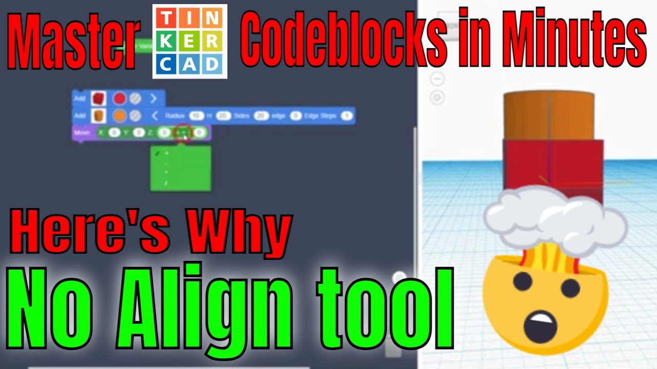Code::blocks Parts Arranging Tinkercad Codeblocks parts | Why align is missing in Minutes ...