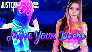 Move Your Body - The Sunlight Shakers || Just Dance 2025 13K Megastar Cover