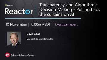 Transparency and Algorithmic Decision Making - Pulling Back the Curtains on AI