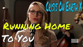 Video thumbnail of "Melissa Benoist Sings Running Home To You | Crisis On Earth X | Supergirl S3x8"
