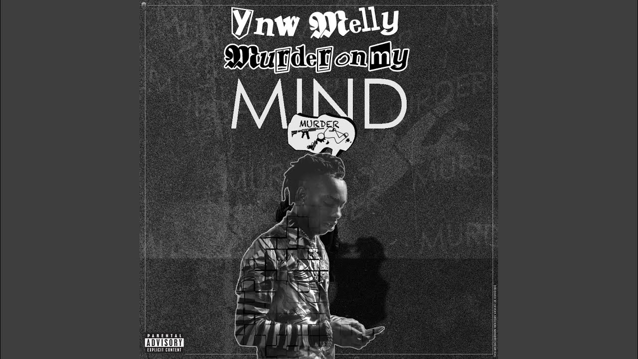 YNW Melly Murder On My Mind Chords Chordify
