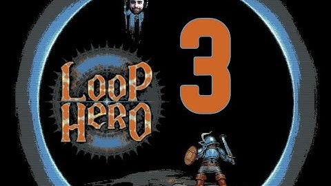 Loop Hero // First Boss (3)
