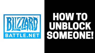 How to Unblock Someone in Battle net