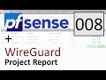 pfSense WireGuard Package - Project Report 008 (UPDATED)