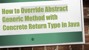 How to Override Abstract Generic Method with Concrete Return Type in Java