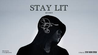 RICHBOI周譽 - STAY LIT (Official Music Video)