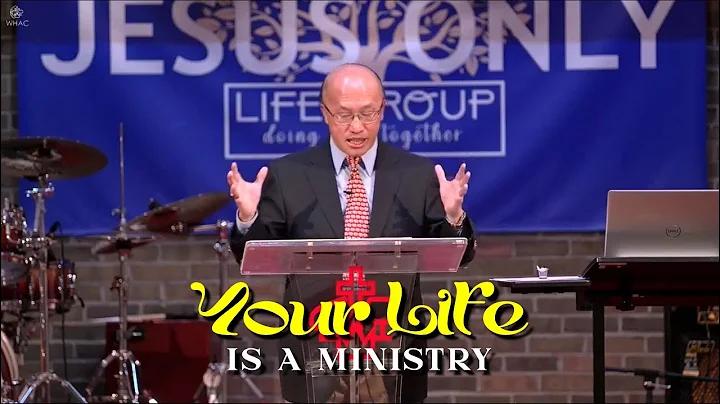 "Your Life is a Ministry" - Dr. Nha Long Yang  || ...