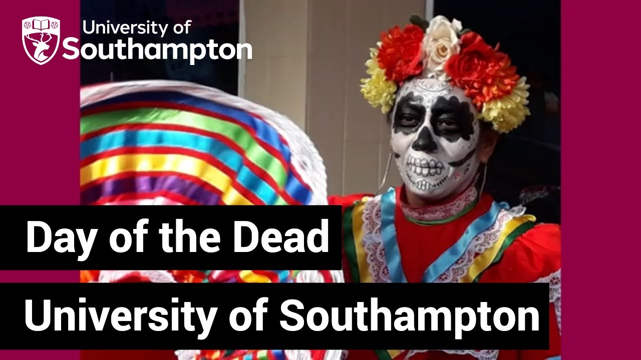 Day of the Dead | University of Southampton