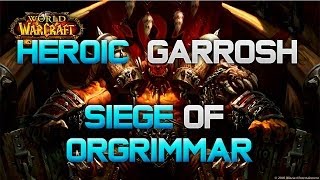 Kill it Please vs Heroic Garrosh Hellscream
