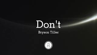 Bryson Tiller - Don't (lyrics)