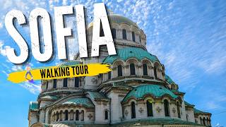 SOFIA Walking Tour 🇧🇬 | Explore Bulgaria's Beautiful Capital in 4K