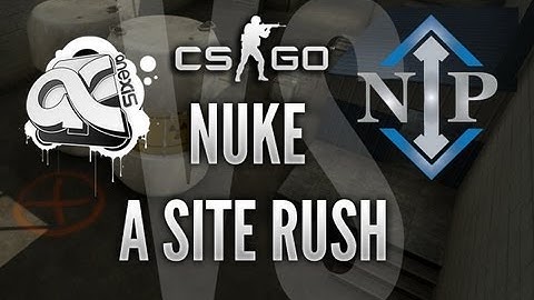 Anexis vs NiP - A Site Rush, Nuke (CS:GO Strategy Breakdown #5)