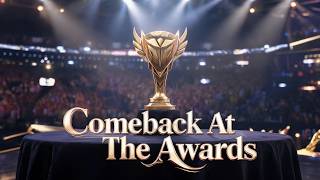 FULL Comeback At The Awards