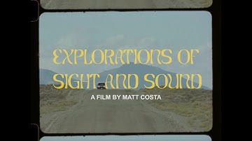 Matt Costa - Explorations of Sight & Sound, Volume 3