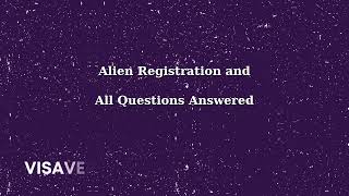 What is Alien Registration and Documents to Carry: All Questions Answered