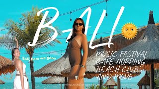 [VLOG] เปิดตี้ที่ 'บาหลี' เที่ยวงาน Ultra Beach Bali ตะลุยคาเฟ่ บาร์ และคลับสุดเก๋!!