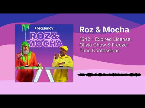 1542 - Expired License, Olivia Chow & Freeze-Time Confessions | Roz & Mocha