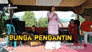 BUNGA PENGANTIN VERSI BAJIDOR // INDRI live riki saound audio