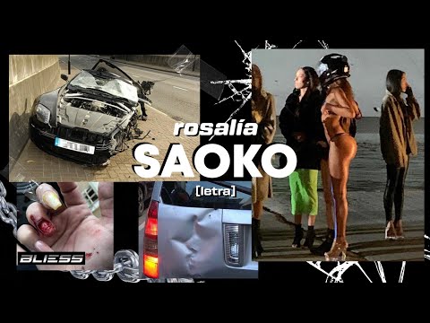 rosalia - saoko [letra] + (oficial video) visuals 🦋