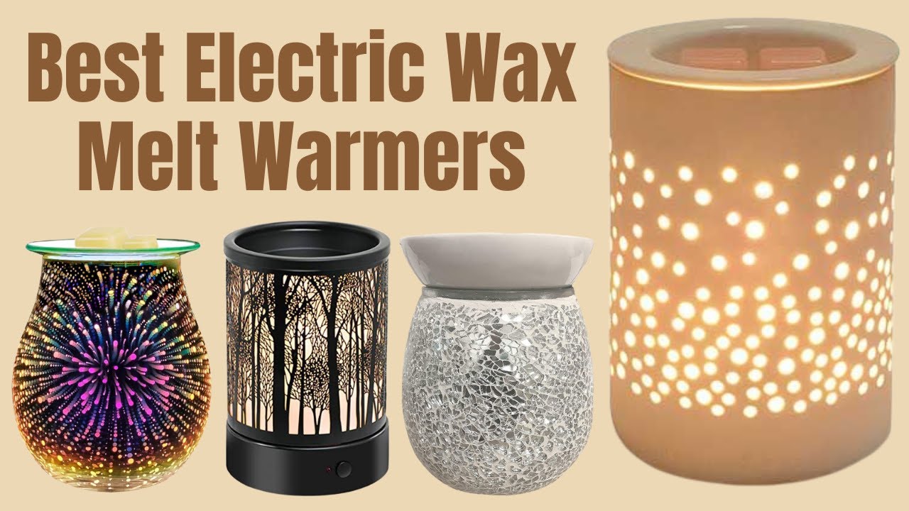 Best Electric Wax Melt Warmers Review 