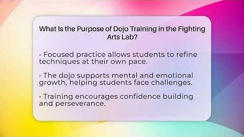 What Is the Purpose of Dojo Training in the Fighting Arts Lab? - Fighting Arts Lab