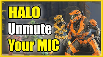 How to Unmute Your Mic in Halo Infinite (Xbox & PC Tutorial)