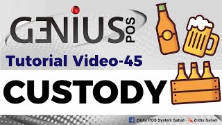 Genius POS Advance Tutorial 45 Custody: store customer's unconsumed products temporarily and redeem