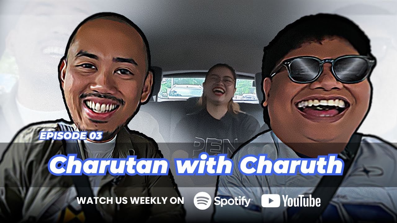 Ep 3 Charutan with Charuth